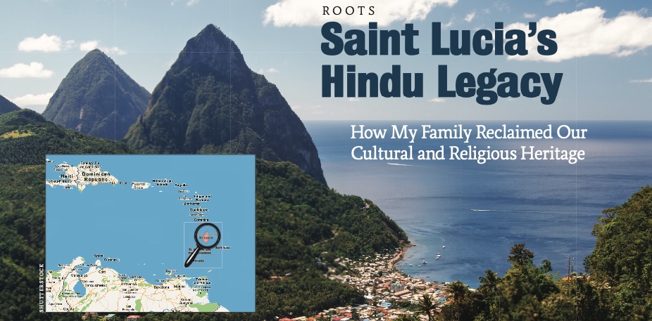 Roots: Saint Lucia’s Hindu Legacy
